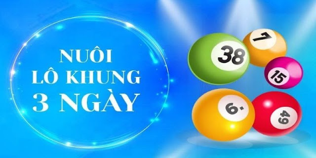 Chơi lô khung 3 ngày là gì ? Cách chơi ra sao