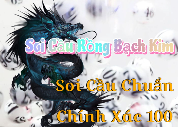 Soi Cầu 247 Rồng Bạch Kim ngày 07/08/2025