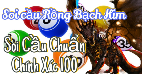 Soi Cầu 247 Rồng Bạch Kim ngày 27/08/2025