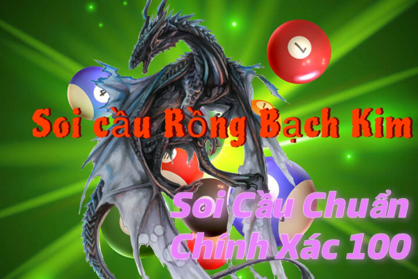 Soi Cầu 247 Rồng Bạch Kim ngày 08/09/2025