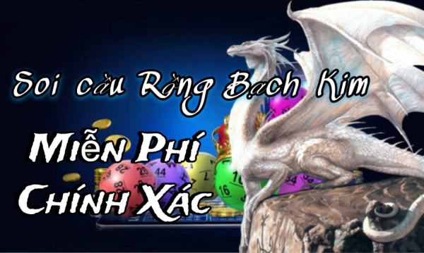 Soi Cầu 247 Rồng Bạch Kim ngày 27/10/2025