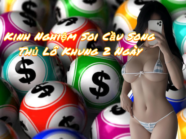 Kinh Nghiệm Nuôi Song Thủ Lô Khung 2 Ngày
