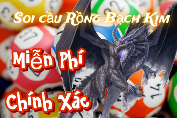 Soi Cầu 247 Rồng Bạch Kim ngày 01/12/2025