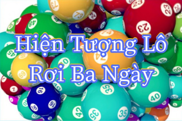 Hiện Tượng Lô Rơi Ba Ngày Và Vai Trò Truyền Miệng Lâu Năm