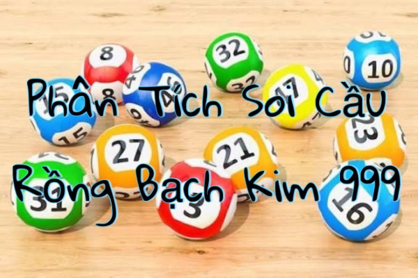 Thực tế vận động của chuỗi cầu rồng bạch kim 999
