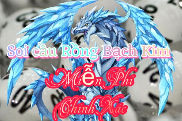 Soi Cầu 247 Rồng Bạch Kim ngày 18/01/2026