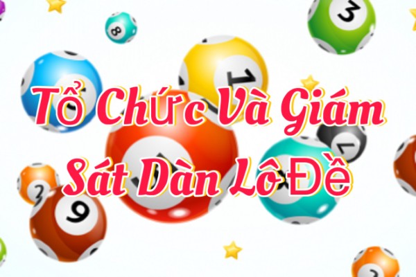Sắp xếp dàn lô theo trật tự để dễ kiểm soát