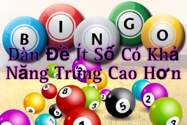 Dàn Đề Ít Số Có Khả Năng Trúng Cao Hơn