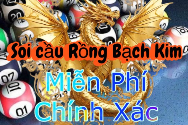 Soi Cầu 247 Rồng Bạch Kim ngày 26/02/2026
