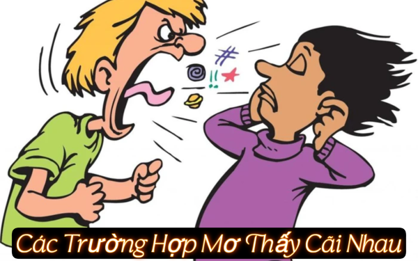 Mơ thấy cãi nhau với người thân