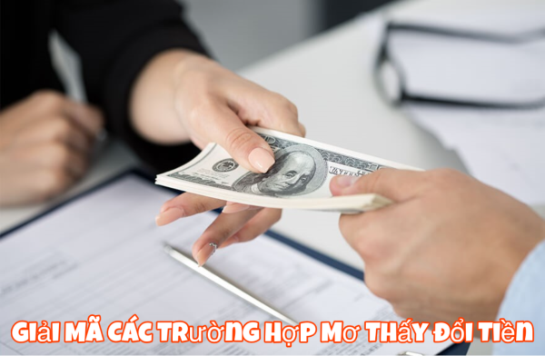 Mơ thấy đổi tiền tại ngân hàng