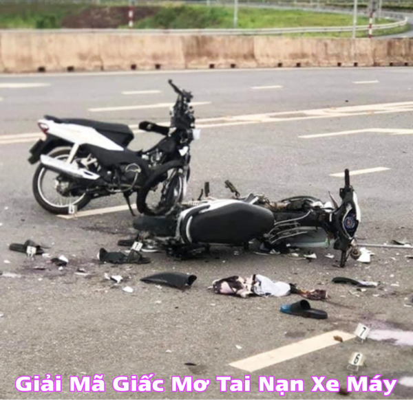 Giải Mã Giấc Mơ Tai Nạn Xe Máy