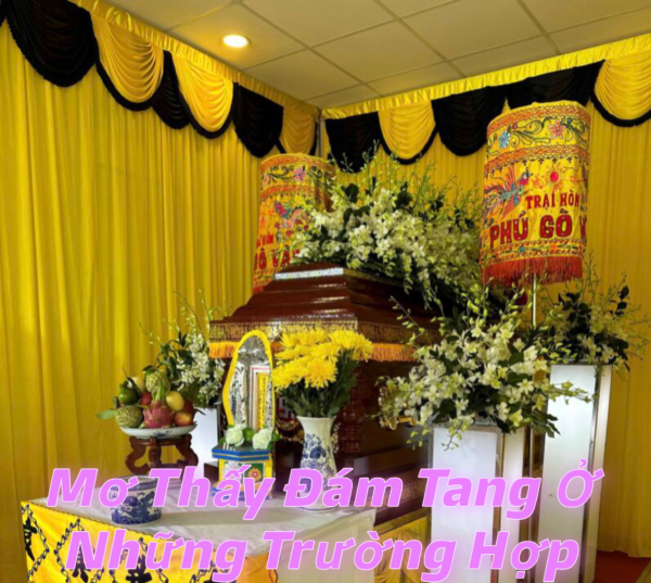 Mơ thấy đám tang diễn ra trước nhà mình