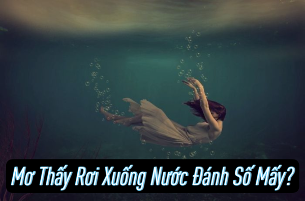 Mơ thấy rơi xuống nước nói chung