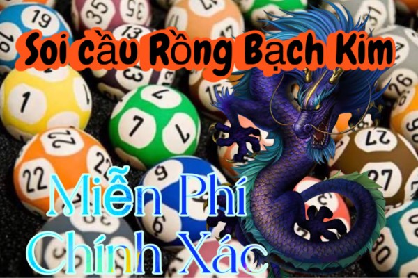 Soi Cầu 247 Rồng Bạch Kim ngày 06/03/2026 - Nhận Định Lô Đề Chuẩn Xác Hôm Nay