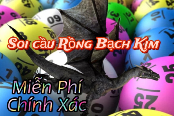 Soi Cầu 247 Rồng Bạch Kim ngày 23/03/2026 - Tham Khảo Kết Quả Soi Cầu Uy Tín