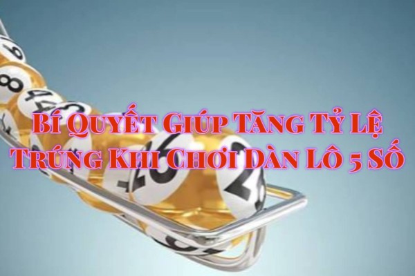Kết Hợp Soi Cầu Để Chọn Dàn Chuẩn Hơn