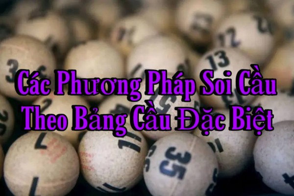 Soi cầu theo chu kỳ giải đặc biệt