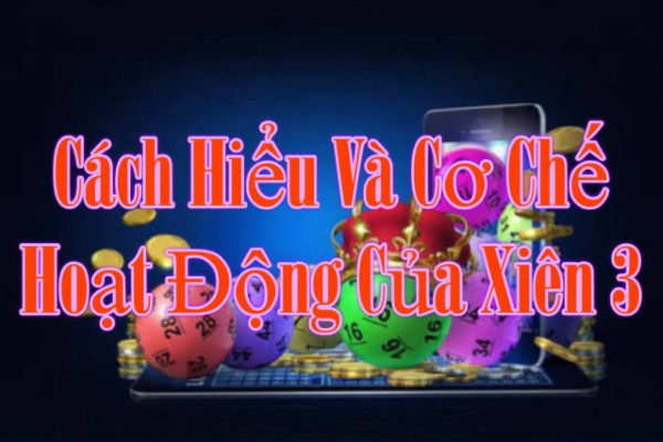Cách hình thành một bộ xiên 3 trong thực tế