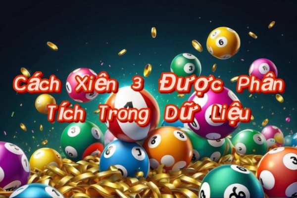 Xiên 3 dưới dạng bài toán xác suất kết hợp