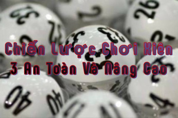 Quản lý vốn khi chơi xiên 3