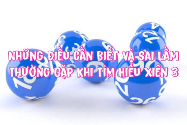 Hiểu lầm: xiên 3 giúp tăng khả năng trúng