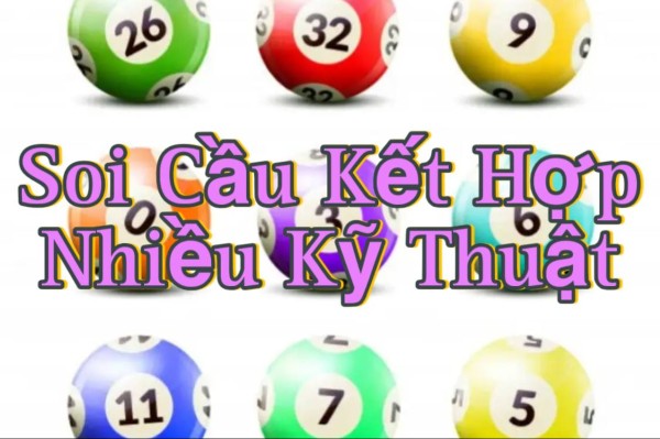 Soi Cầu Kết Hợp Nhiều Kỹ Thuật
